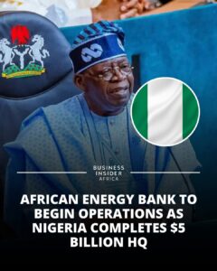 Nigeria Completes $5bn African Energy Bank Headquarters in Abuja